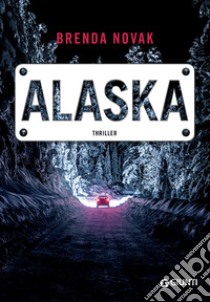 Alaska libro di Novak Brenda