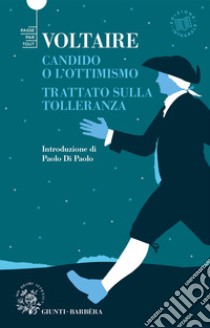 Candido o l'ottimismo-Trattato sulla tolleranza libro di Voltaire