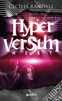 Next. Hyperversum. Hyperversum. Vol. 4 libro di Randall Cecilia