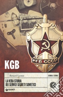 KGB. La vera storia dei servizi segreti sovietici libro di Lecomte Bernard