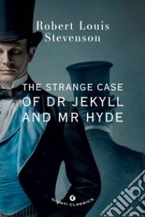 The strange case of Dr Jekyll and Mr Hyde libro di Stevenson Robert Louis; Pirè L. (cur.)