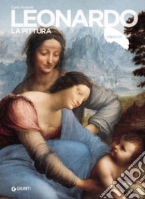 Leonardo. La pittura libro di Pedretti Carlo