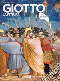 Giotto. La pittura libro di Tomei Alessandro
