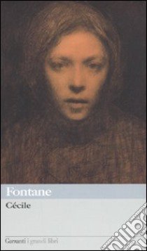 Cécile libro di Fontane Theodor; Biondi Bini L. (cur.)