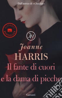 Il fante di cuori e la dama di picche libro di Harris Joanne