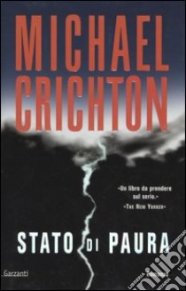 Stato di paura libro di Crichton Michael