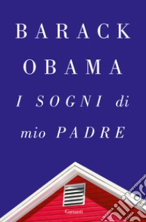 I sogni di mio padre libro di Obama Barack