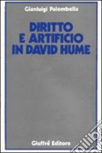 Diritto e artificio in David Hume libro di Palombella Gianluigi