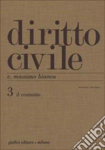 Diritto civile (3) libro di Bianca Cesare M.