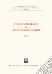 Studi in memoria di Angelo Bonsignori libro