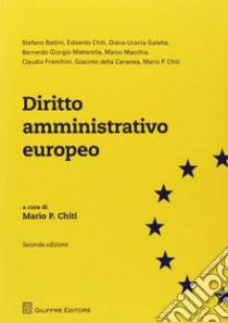 Diritto amministrativo europeo libro di Chiti Mario P.