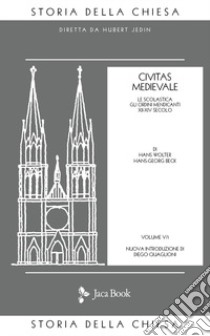 Storia della Chiesa. Vol. 5: Civitas medievale libro di Jedin H. (cur.)