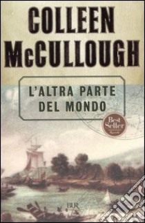 L'altra parte del mondo libro di McCullough Colleen