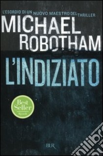 L'indiziato libro di Robotham Michael