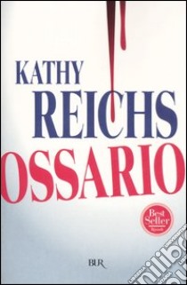 Ossario libro di Reichs Kathy