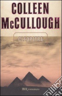 Cleopatra libro di McCullough Colleen