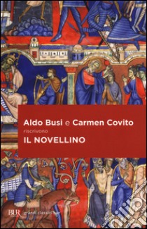 Il novellino libro di Anonimo; Busi A. (cur.); Covito C. (cur.)