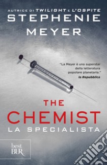 The chemist. La specialista libro di Meyer Stephenie