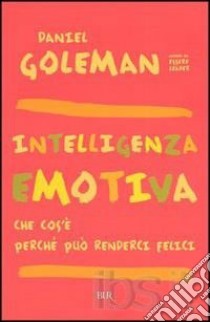 Intelligenza emotiva libro di Goleman Daniel