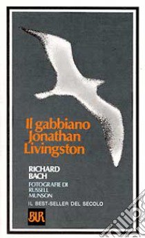 Il gabbiano Jonathan Livingston libro di Bach Richard