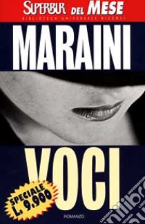 Voci libro di Maraini Dacia