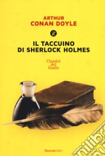 Il taccuino di Sherlock Holmes libro di Doyle Arthur Conan