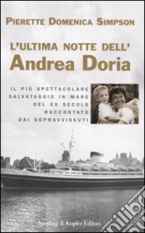 L'ultima notte dell'Andrea Doria libro di Simpson Pierette D.