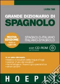 Grande dizionario di spagnolo-italiano, italiano-spagnolo. Con CD-ROM libro di Tam Laura
