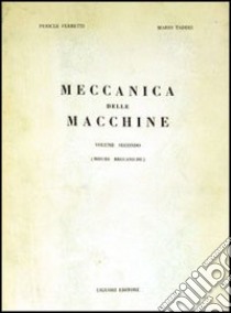 Meccanica delle macchine. Vol. 2 libro di Ferretti Pericle