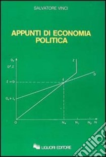 Appunti di economia politica libro di Vinci Salvatore
