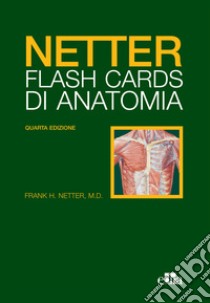 Netter Flash cards di anatomia libro di Netter Frank H.