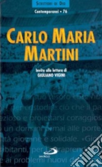 Carlo Maria Martini libro di Vigini G. (cur.)