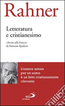 Letteratura e cristianesimo libro di Rahner Karl