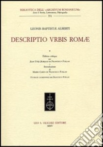 Descriptio urbis Romae libro di Alberti Leon Battista; Boriaud J.-Y. (cur.); Furlan F. (cur.)