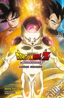 La resurrezione di F. Dragon Ball Z libro di Toriyama Akira
