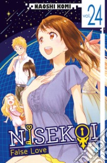 Nisekoi. False love. Vol. 24 libro di Komi Naoshi