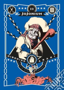 Jojonium. Vol. 11 libro di Araki Hirohiko