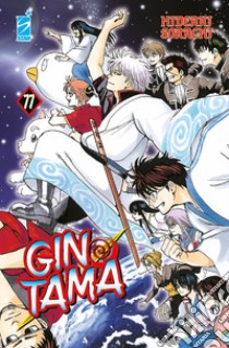 Gintama. Vol. 77 libro di Sorachi Hideaki