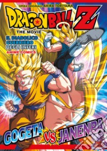 Il diabolico guerriero degli inferi. Dragon Ball Z the movie. Anime comics libro di Toriyama Akira