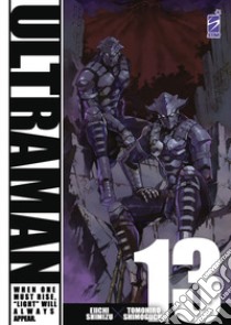 Ultraman. Vol. 13 libro di Shimizu Eiichi; Shimoguchi Tomohiro