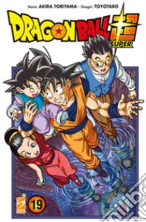 Dragon Ball Super. Vol. 19 libro di Toriyama Akira