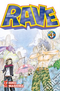 Rave. The Groove Adventure. New edition. Vol. 3 libro di Mashima Hiro