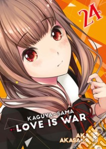 Kaguya-sama. Love is war. Vol. 24 libro di Akasaka Aka