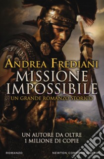 Missione impossibile libro di Frediani Andrea