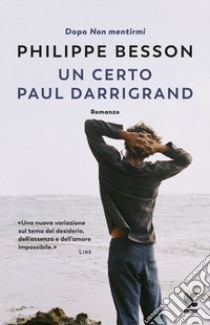 Un certo Paul Darrigrand libro di Besson Philippe