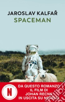 Spaceman libro di Kalfar Jaroslav