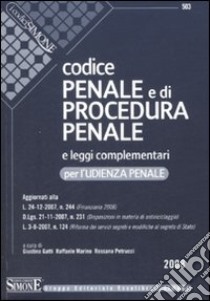 Codice penale e di procedura penale e leggi complementari per l'udienza penale libro