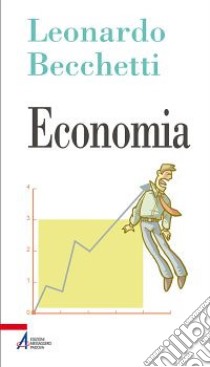 Economia libro di Becchetti Leonardo
