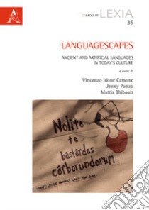 Languagescapes. Ancient and artificial languages in today's culture libro di Idone Cassone V. (cur.); Ponzo J. (cur.); Thibault M. (cur.)