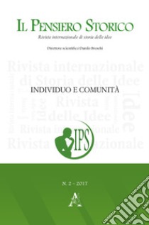 Il pensiero storico (2017). Vol. 2: Individuo e comunità libro di Messina A. (cur.)